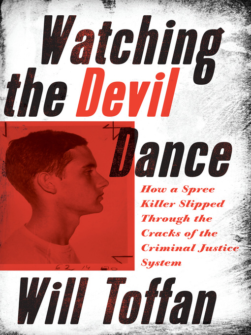 Title details for Watching the Devil Dance by William Toffan - Available